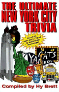 The Ultimate New York City Trivia Book
