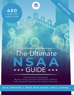 The Ultimate NSAA Guide: 400 Practice Questions, Fully Worked Solutions, Time Saving Techniques, Score Boosting Strategies, Updated and Refreshed for the 2022 Cycle! UniAdmissions