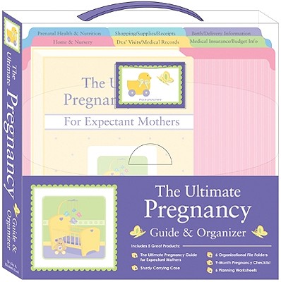 The Ultimate Pregnancy Guide & Organizer - Lluch, Alex, and Lluch, Elizabeth