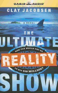 The Ultimate Reality Show: How Far Would You Go to Win $10 Million?