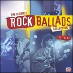 The Ultimate Rock Ballads Collection: The Flame - Various Artists