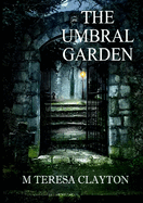 The Umbral Garden