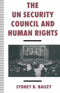 The UN Security Council and Human Rights