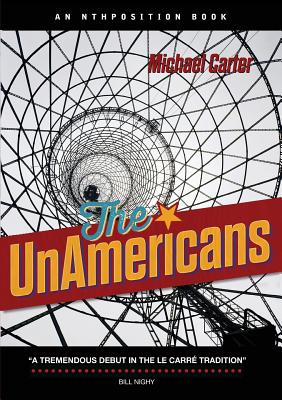 The UnAmericans - Carter, Michael