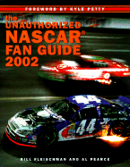 The Unauthorized NASCAR Fan Guide