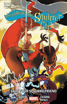 The Unbeatable Squirrel Girl Vol. 11: Call Your Squirrelfriends - North, Ryan