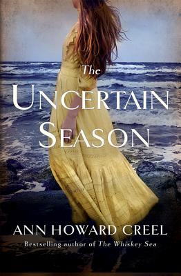 The Uncertain Season - Creel, Ann Howard