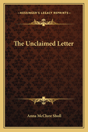 The Unclaimed Letter