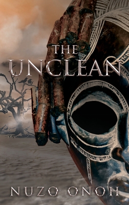 The Unclean - Onoh, Nuzo