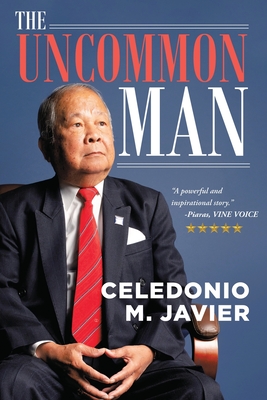 The Uncommon Man - Webb, Marcus (Editor), and Javier, Celedonio M