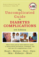 The Uncomplicated Guide to Diabetes Complications