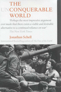 The Unconquerable World: Power, Nonviolence and the Will of the People