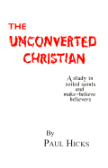 The Unconverted Christian