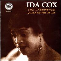 The Uncrowned Queen of the Blues - Ida Cox