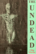 The Undead: A Novella