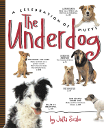 The Underdog: A Celebration of Mutts