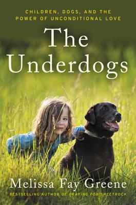 The Underdogs - Greene, Melissa Fay