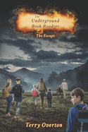 The Underground Book Readers: The Escape