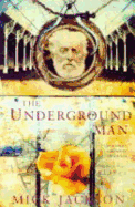 The Underground Man - Jackson, Mick