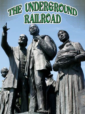 The Underground Railroad - Allen, Nancy