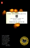 The Undertaking: Life Studies from the Dismal Trade