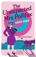 The Unexpected Mrs Pollifax(A Mrs Pollifax Mystery)