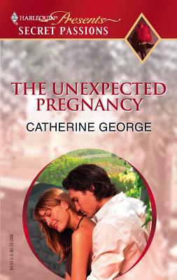 The Unexpected Pregnancy - George, Catherine