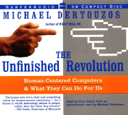 The Unfinished Revolution CD: Making Computers Human-Centric