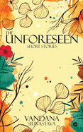 The Unforeseen