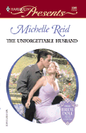The Unforgettable Husband - Reid, Michelle