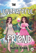 The Ungrateful Friend