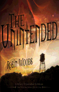 The Unintended [library Extended Edition]: The Watcher Series: Book One