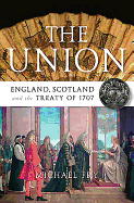 The Union: England, Scotland and the Treaty of 1707