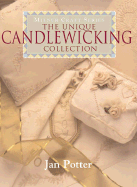 The Unique Candlewicking Collection
