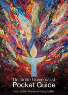 The Unitarian Universalist Pocket Guide: Sixth Edition