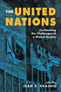 The United Nations: Confronting the Challenges of a Global Society