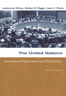 The United Nations: International Organization and World Politics