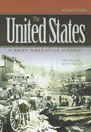 The United States: A Brief Narrative History - Hullar, Link, and Nelson, Scott