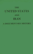 The United States and Iran: A Documentary History