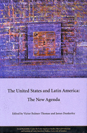 The United States and Latin America: The New Agenda