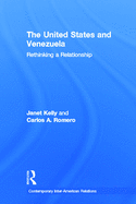 The United States and Venezuela: Rethinking a Relationship