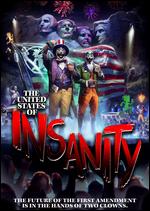 The United States of Insanity - Brenna Sanchez; Tom Putnam