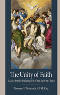 The Unity of Faith: Essays for the Building Up of the Body of Christ