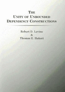 The Unity of Unbounded Dependency Constructions: Volume 166 - Levine, Robert D, and Hukari, Thomas E