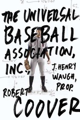The Universal Baseball Association - Coover, Robert