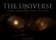 The Universe: Images from the Hubble Telescope - Marriott, Leo