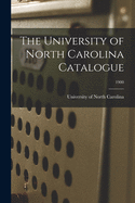 The University of North Carolina Catalogue; 1900