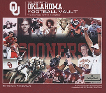 The University of Oklahoma Football Vault: The History of the Sooners