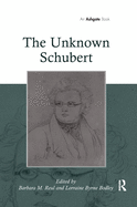 The Unknown Schubert