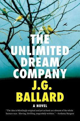 The Unlimited Dream Company - Ballard, J G